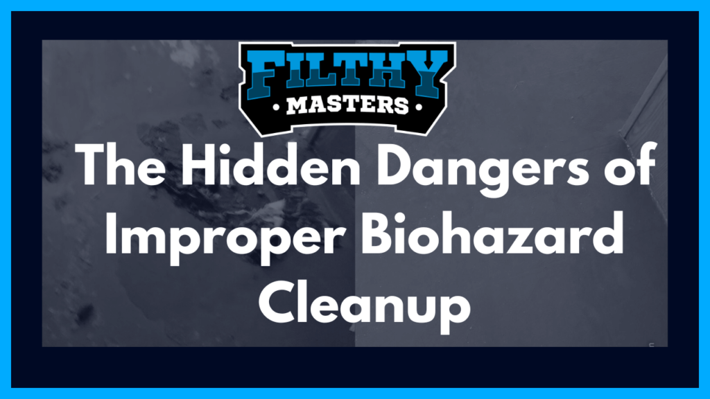 Biohazard Cleanup